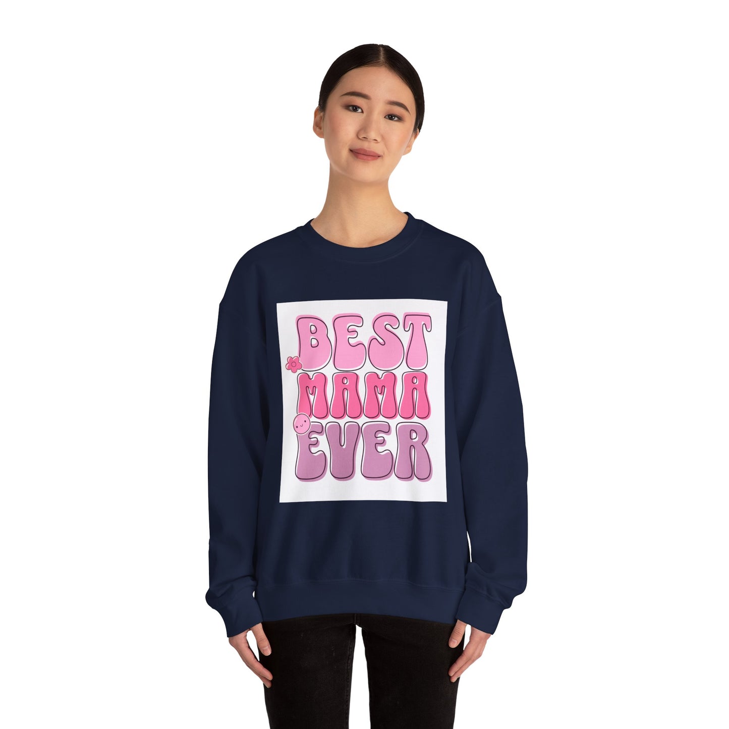 Best Mama Ever Sweatshirt — Cute Pink Retro Mom Crewneck Gift for Mother’s Day