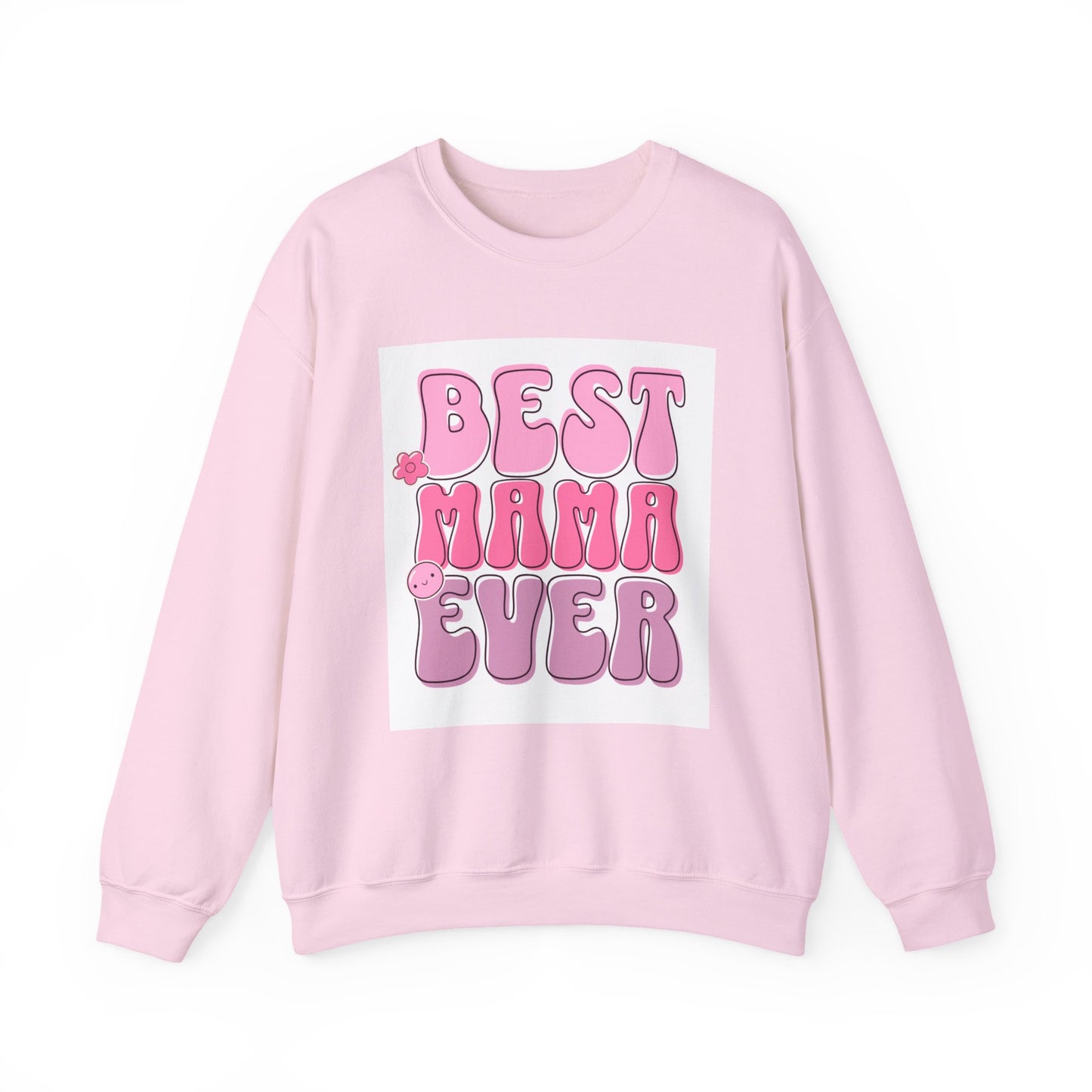 Best Mama Ever Sweatshirt — Cute Pink Retro Mom Crewneck Gift for Mother’s Day