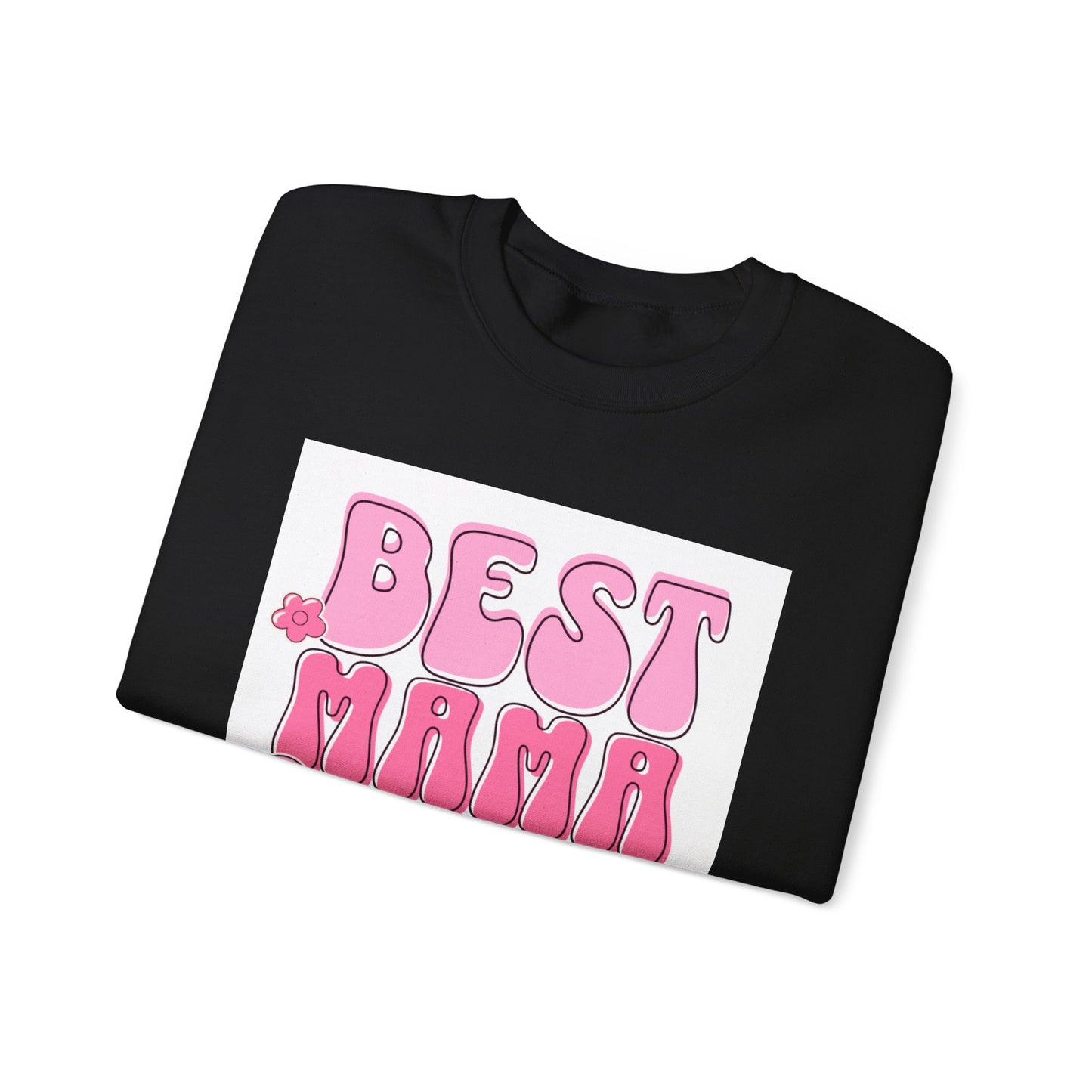 Best Mama Ever Sweatshirt — Cute Pink Retro Mom Crewneck Gift for Mother’s Day