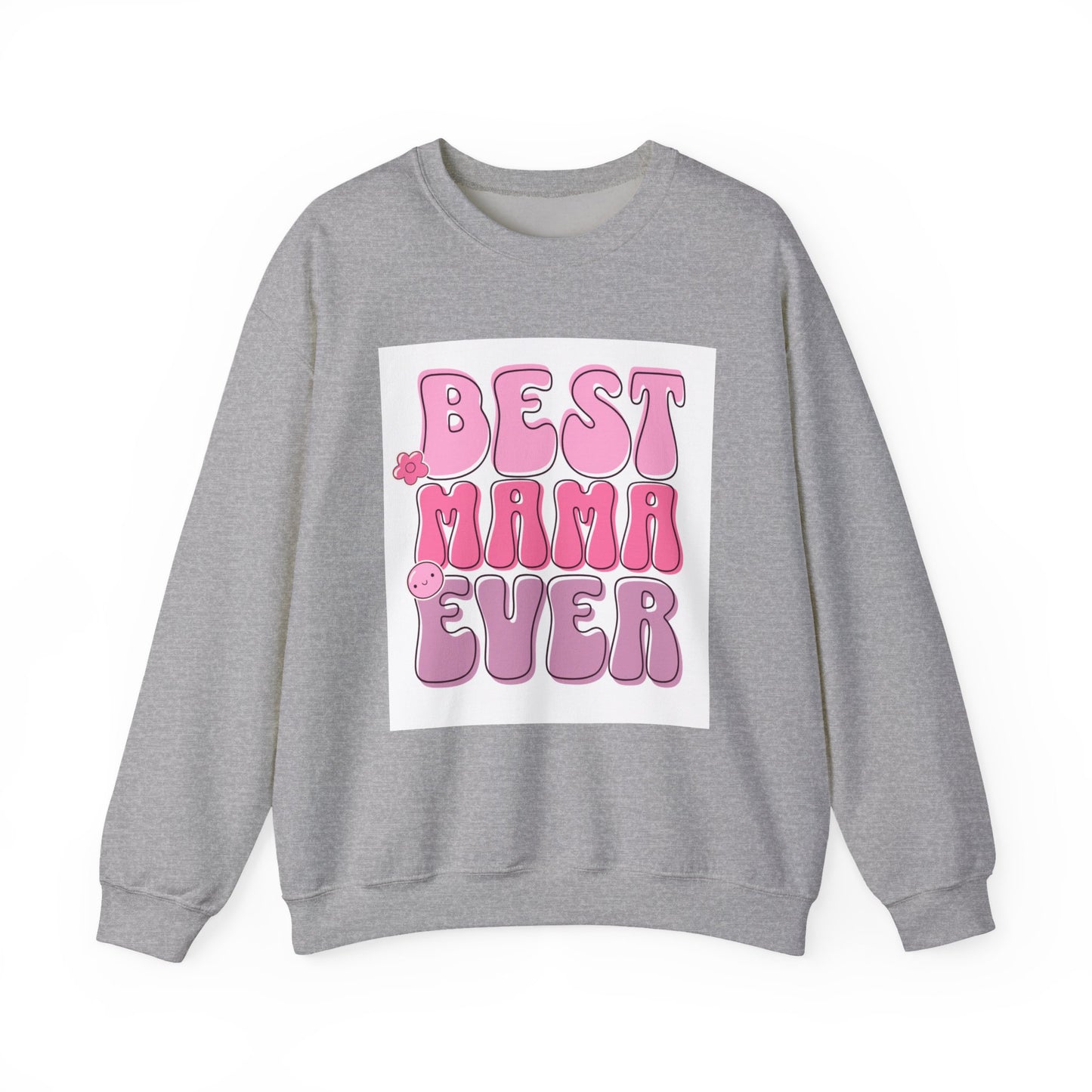 Best Mama Ever Sweatshirt — Cute Pink Retro Mom Crewneck Gift for Mother’s Day