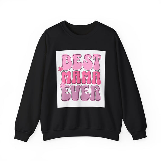 Best Mama Ever Sweatshirt — Cute Pink Retro Mom Crewneck Gift for Mother’s Day